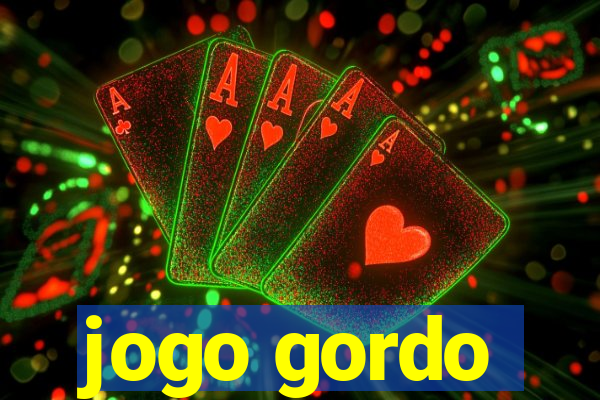 jogo gordo